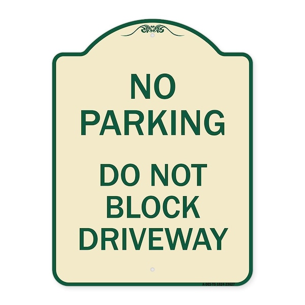 Signmission No Parking Do Not Block Driveway Heavy-Gauge Aluminum Architectural Sign, 24" x 18", TG-1824-23627 A-DES-TG-1824-23627 - main